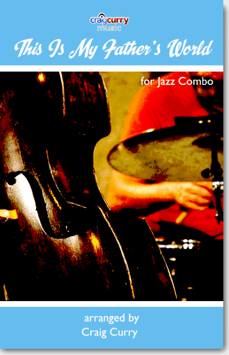 This Is My Father's World Jazz Combo Bundle