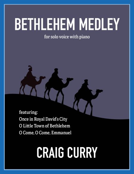 Bethlehem Medley